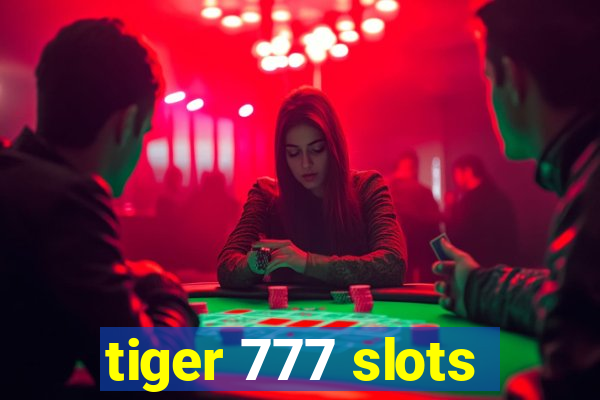 tiger 777 slots